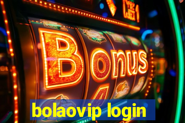 bolaovip login